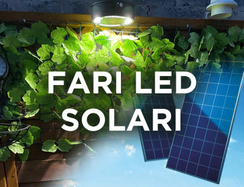 Fari LED con pannello solare, affidabili e convenienti!